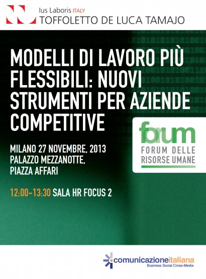 MODELLI DI LAVORO PIU FLESSIBILI: NUOVI STRUMENTI PER AZIENDE COMPETITIVE