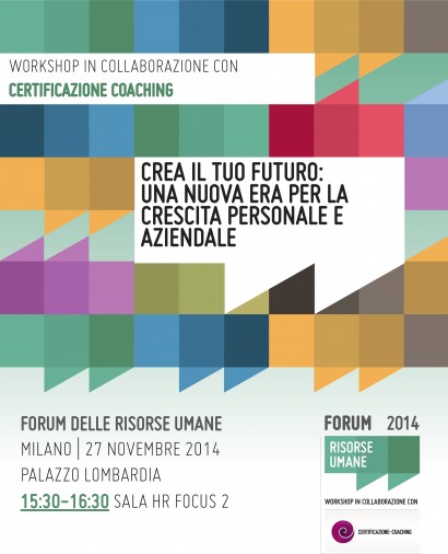 "Creating Your Future®": una nuova era per la crescita personale e aziendale.