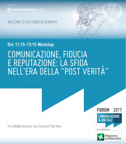 COMUNICAZIONE, FIDUCIA E REPUTAZIONE: LA SFIDA NELL'ERA DELLA "POST VERITÀ"