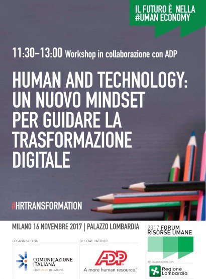 HUMAN AND TECHNOLOGY: UN NUOVO MINDSET PER GUIDARE LA TRASFORMAZIONE DIGITALE