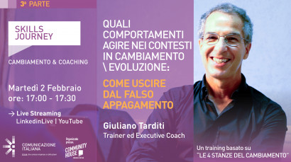 Skills Journey | Quali comportamenti agire nei contesti in cambiamento/evoluzione 3/3