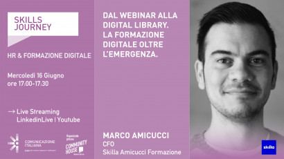 22° Skills Journey | Dal Webinar alla Digital Library